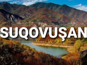 Nazirlikdən işğaldan azad olunmuş “Suqovuşan”ın əhəmiyyəti ilə bağlı AÇIQLAMA