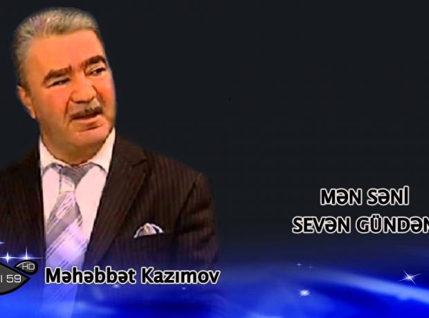Məhəbbət Kazımovun bu gün anım günüdür