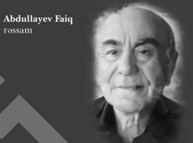 Faiq Abdullayev vəfat edib