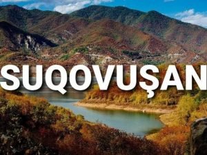 Nazirlikdən işğaldan azad olunmuş “Suqovuşan”ın əhəmiyyəti ilə bağlı AÇIQLAMA
