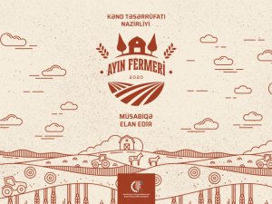 Kənd Təsərrüfatı Nazirliyi “Ayın Fermeri” müsabiqəsini elan edir